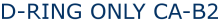 D-RING ONLY CA-B2